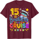 15th Birthday Cruise Cruising Lover 15 Years Old Bday Party T-Shirt - T-Shirt | Maroon