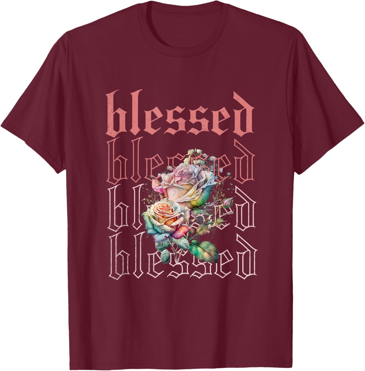 Christian Streetwear Blessed, Simple Christian Roses T-Shirt - T-Shirt | Maroon