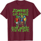 Halloween Undead Funny Zombies Eat Brains So You're Safe T-Shirt - T-Shirt | Maroon
