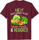 Don't Forget to Eat Your Fruits and Veggies Gift T-Shirt - T-Shirt | Maroon