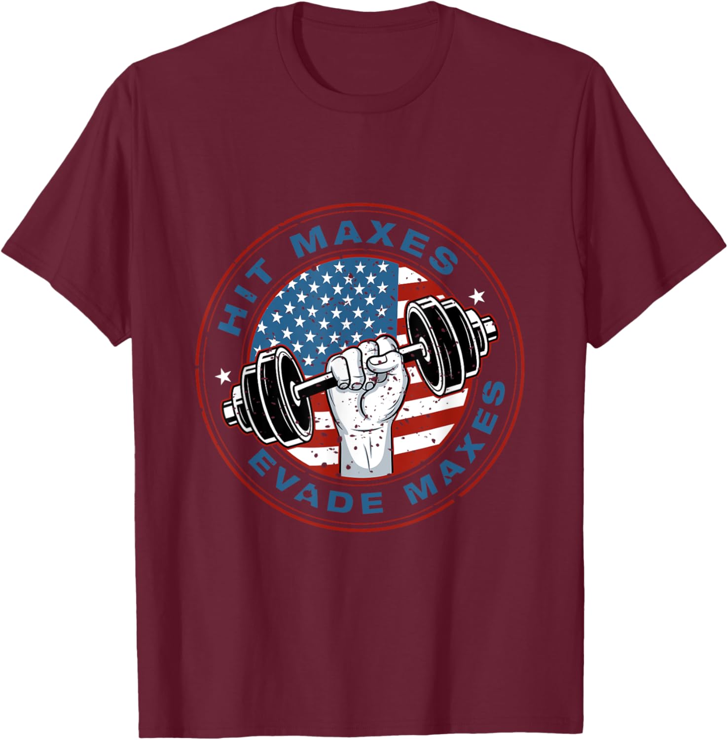 Hit Maxes Evade Taxes Fun Sarcastic Lifting Gym USA Flag Men T-Shirt - T-Shirt | Maroon