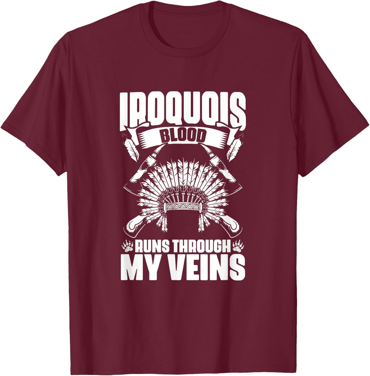 Iroquois Blood - Native Pride American Indian Tribe T-Shirt - T-Shirt | Maroon