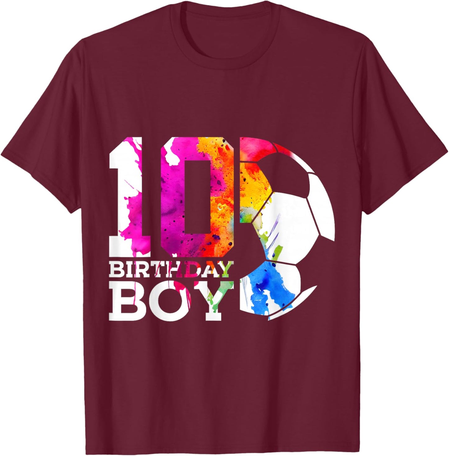 10 Birthday Boy Soccer 10th Birthday T-Shirt - T-Shirt | Maroon
