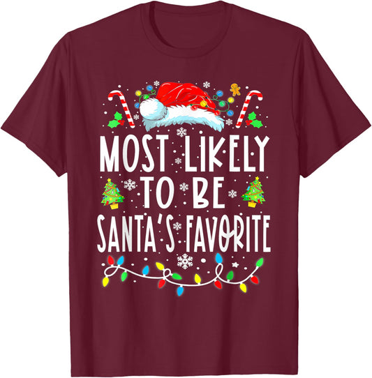 Most Likely To Be Santa's Favorite Matching Christmas Lights T-Shirt - T-Shirt | Maroon