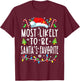 Most Likely To Be Santa's Favorite Matching Christmas Lights T-Shirt - T-Shirt | Maroon