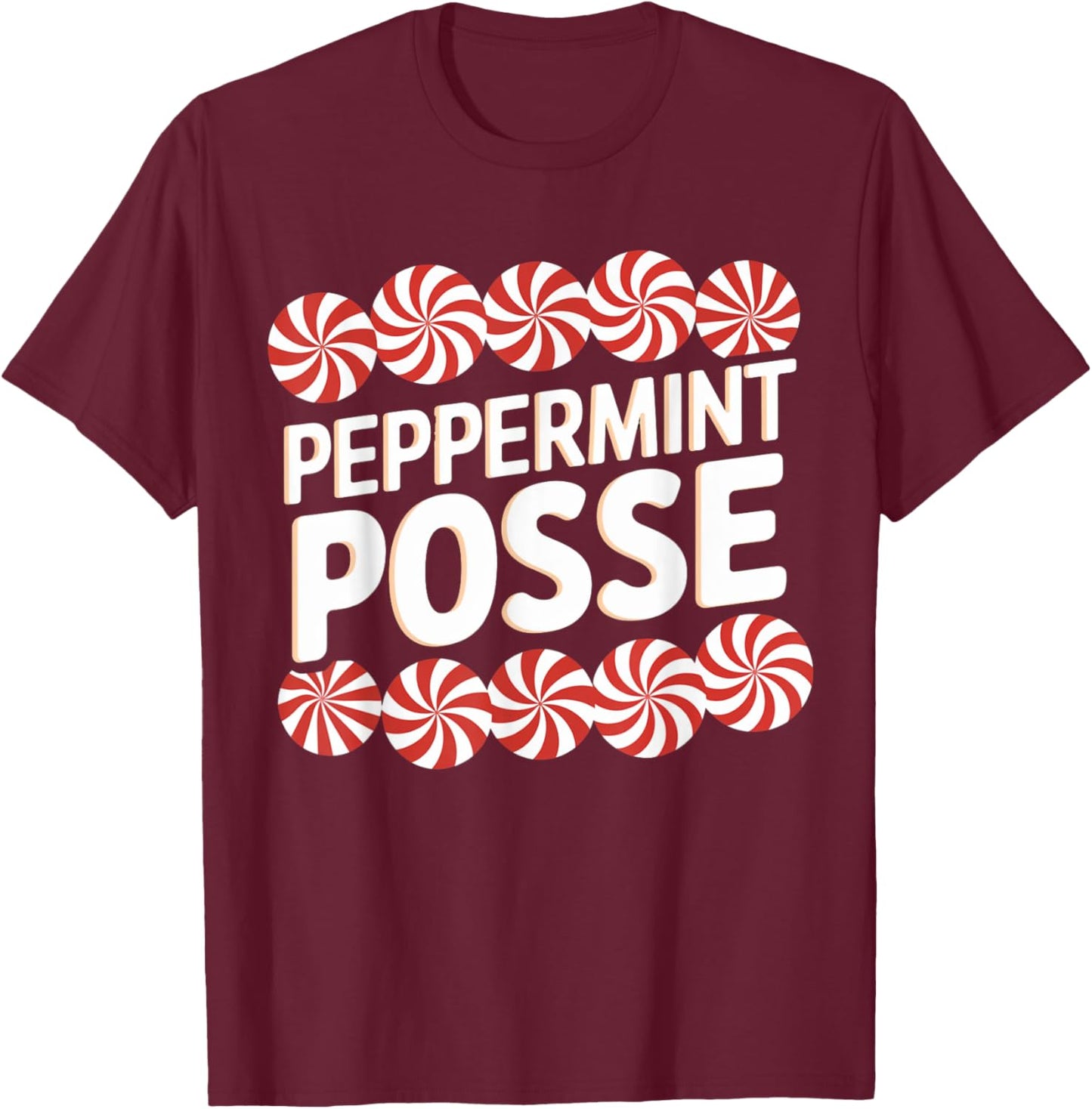 Peppermint Posse Festive Christmas Candy Theme Family Match T-Shirt - T-Shirt | Maroon