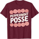 Peppermint Posse Festive Christmas Candy Theme Family Match T-Shirt - T-Shirt | Maroon