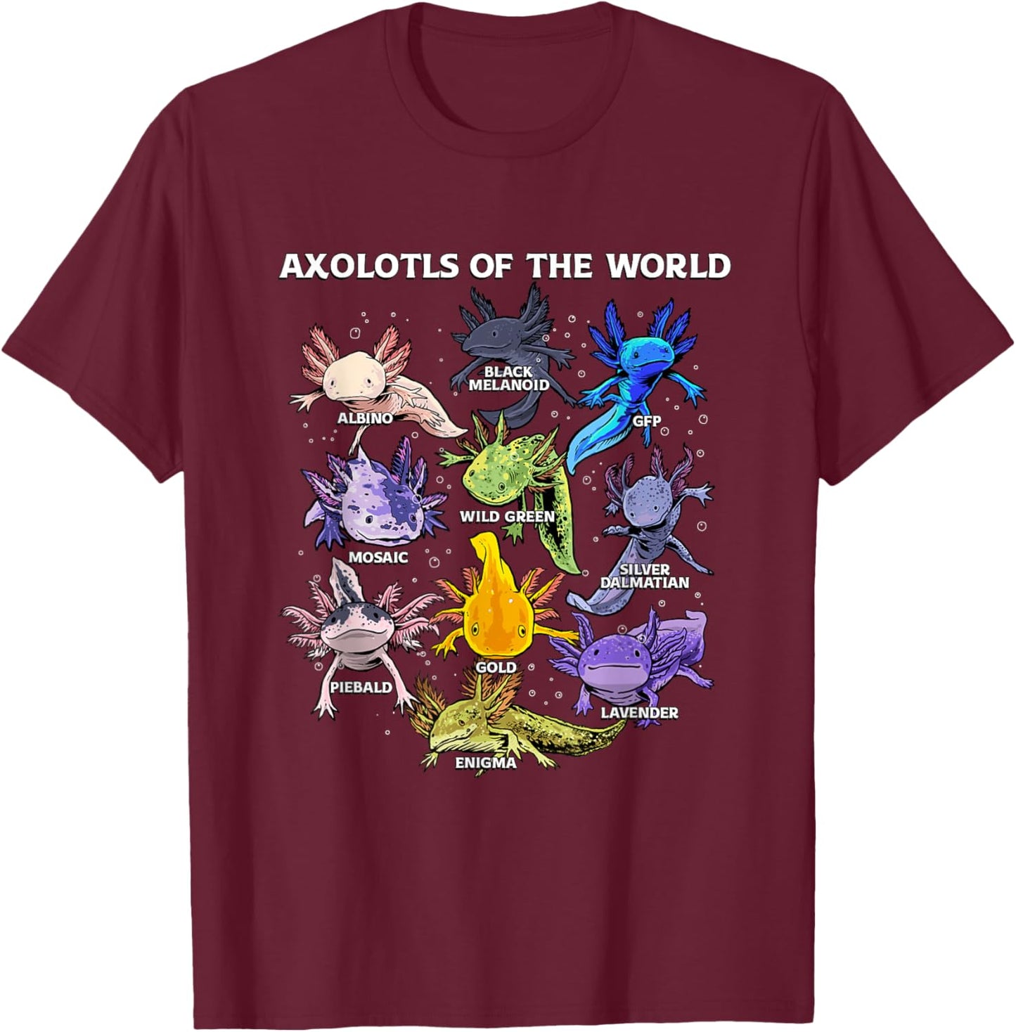 Axolotl Cute Axolotls Animals of the World Herpetology T-Shirt - T-Shirt | Maroon
