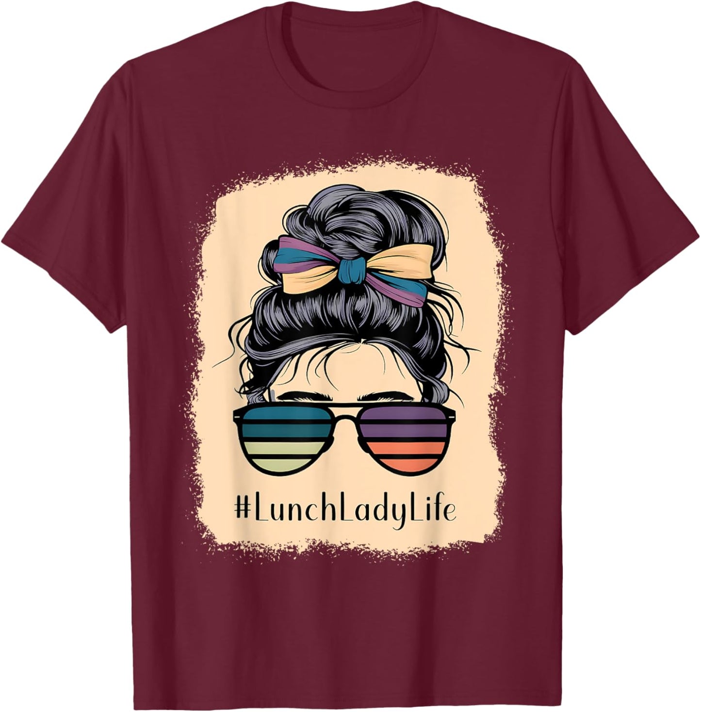 Lunch Lady Life Messy Hair Bun Girl T-Shirt - T-Shirt | Maroon