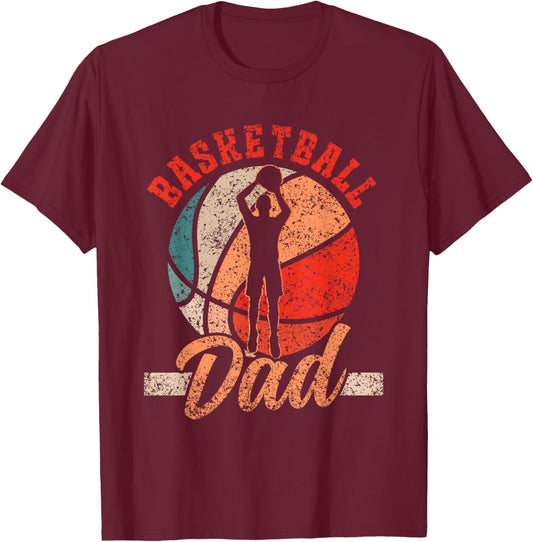 Basketball Father Basketball Player Dads Basketball Dad T-Shirt - T-Shirt | Maroon