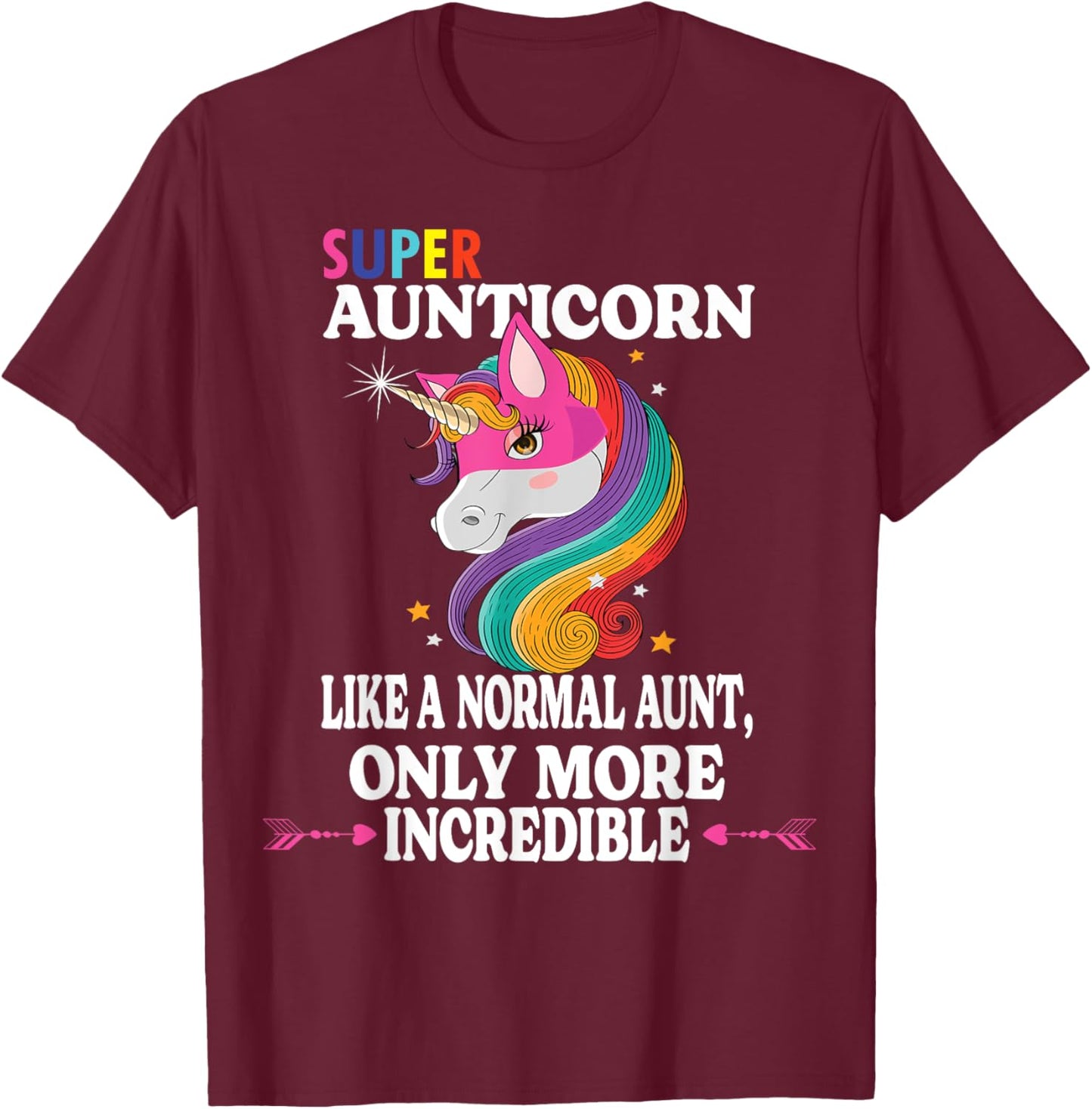 Kawaii Unicorn Outfit Cute Aunt Auntie Stuff Super Aunticorn T-Shirt - T-Shirt | Maroon