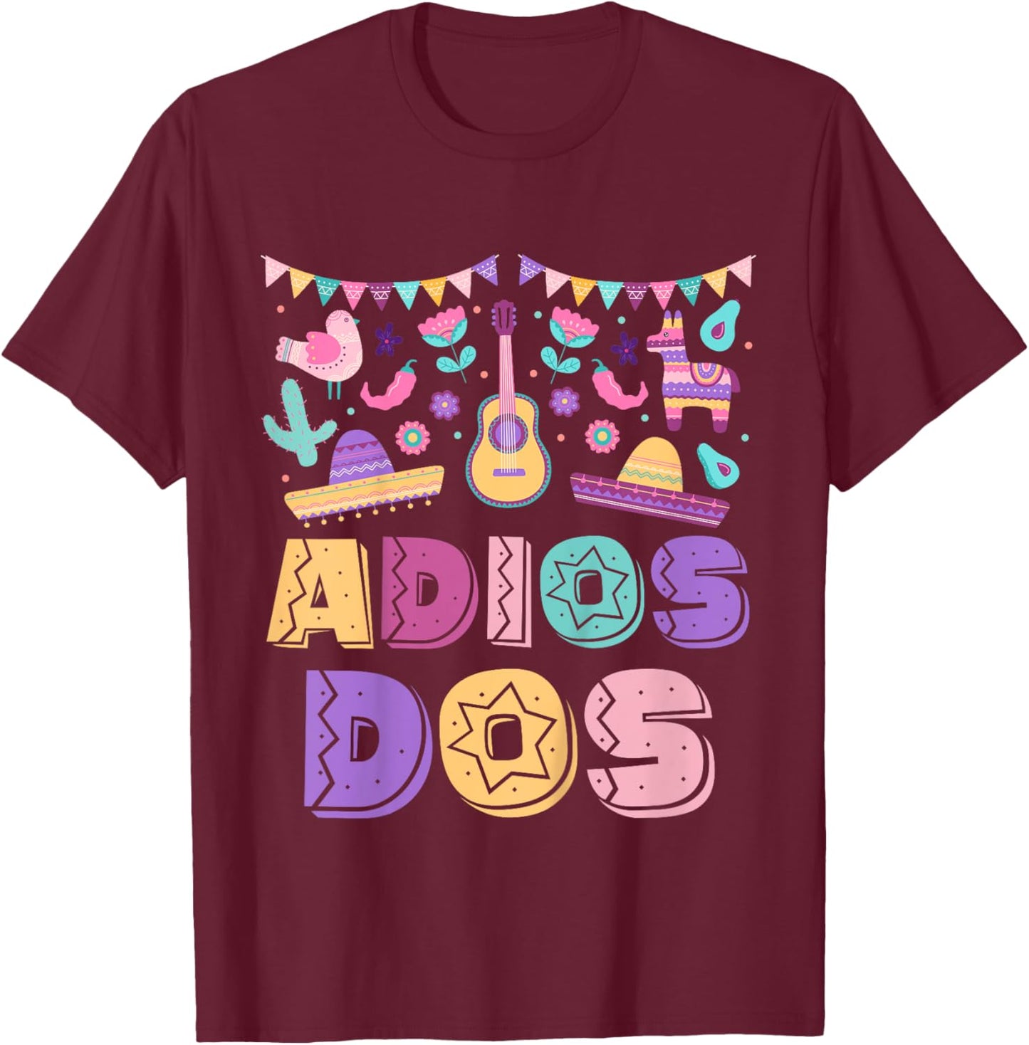 Adios Dos 3 Year Old 3rd Birthday Girl Boy Kid Mexican Theme T-Shirt - T-Shirt | Maroon