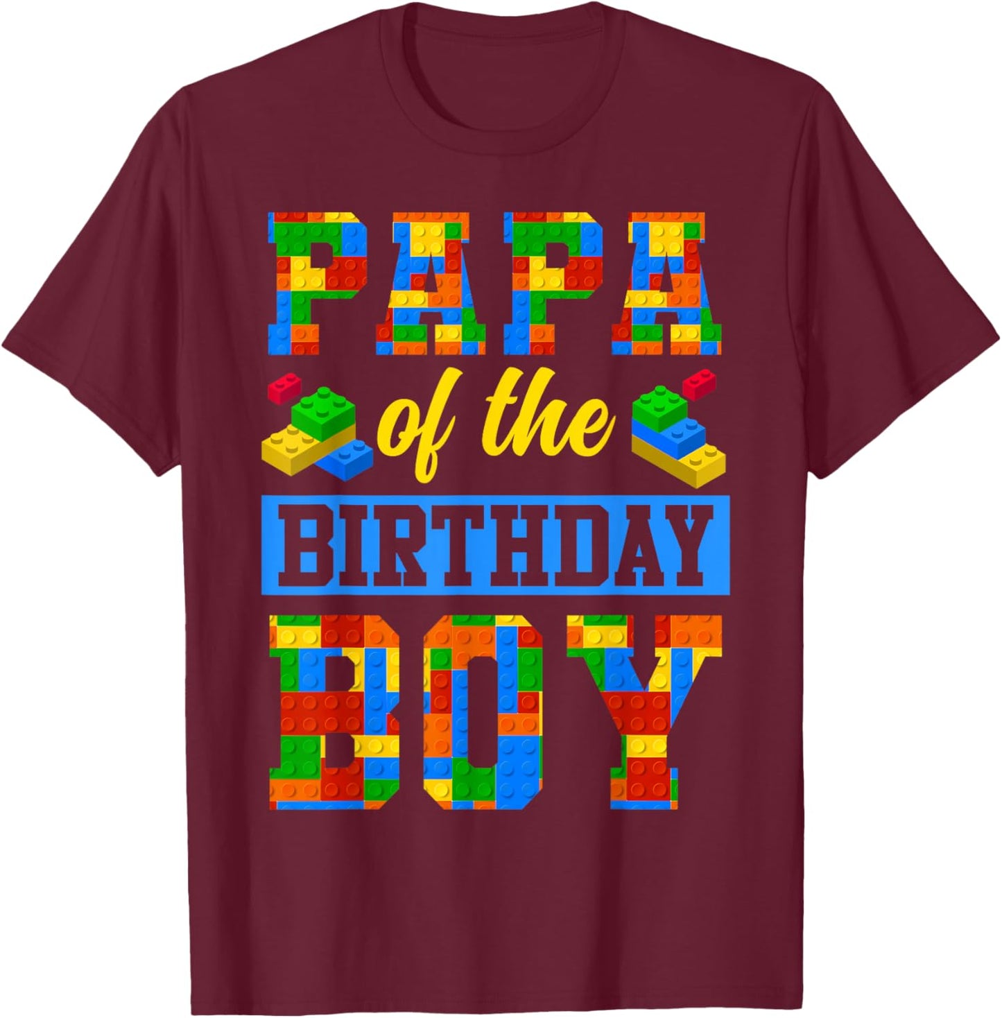 Papa Of The Birthday Boy Building Block Bday Party T-Shirt - T-Shirt | Maroon