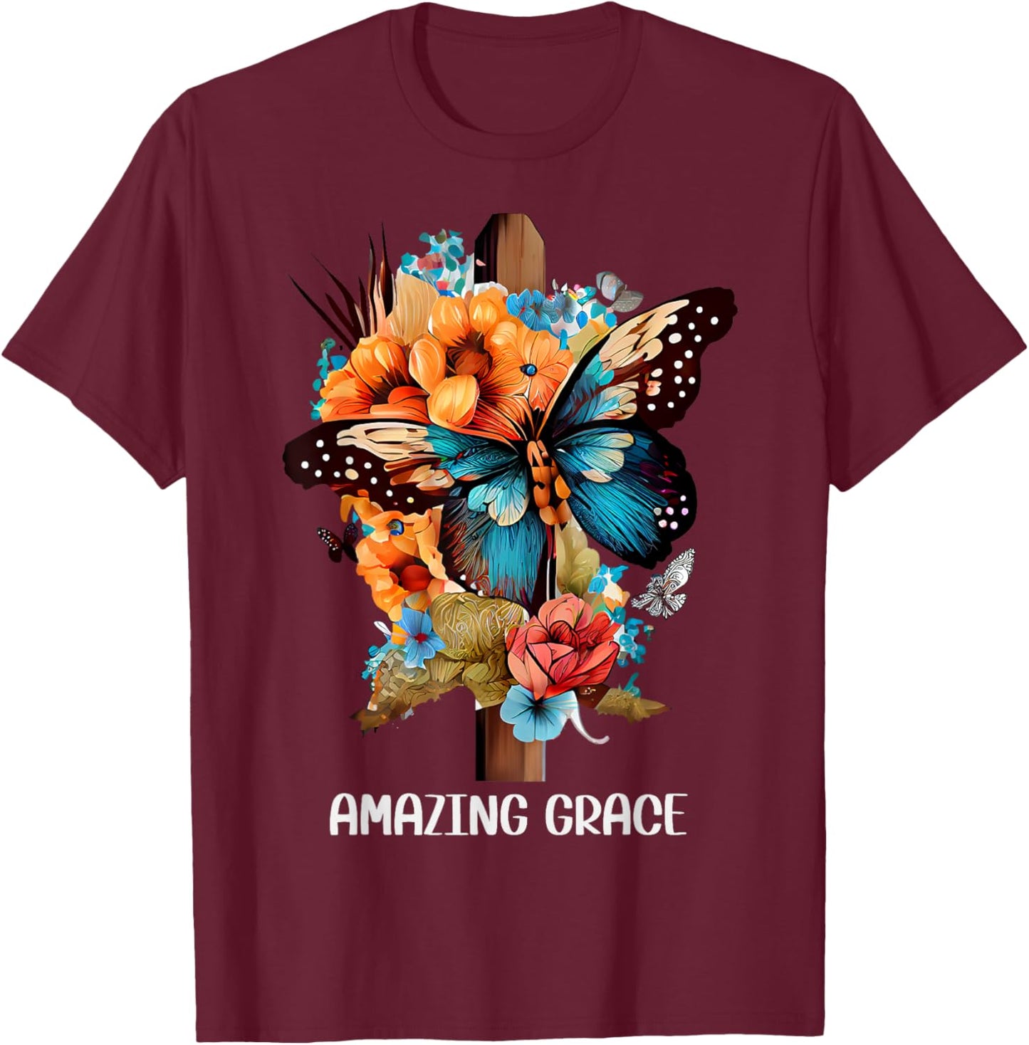 Amazing grace Christian Cross Butterfly Flowers Floral Faith T-Shirt - T-Shirt | Maroon