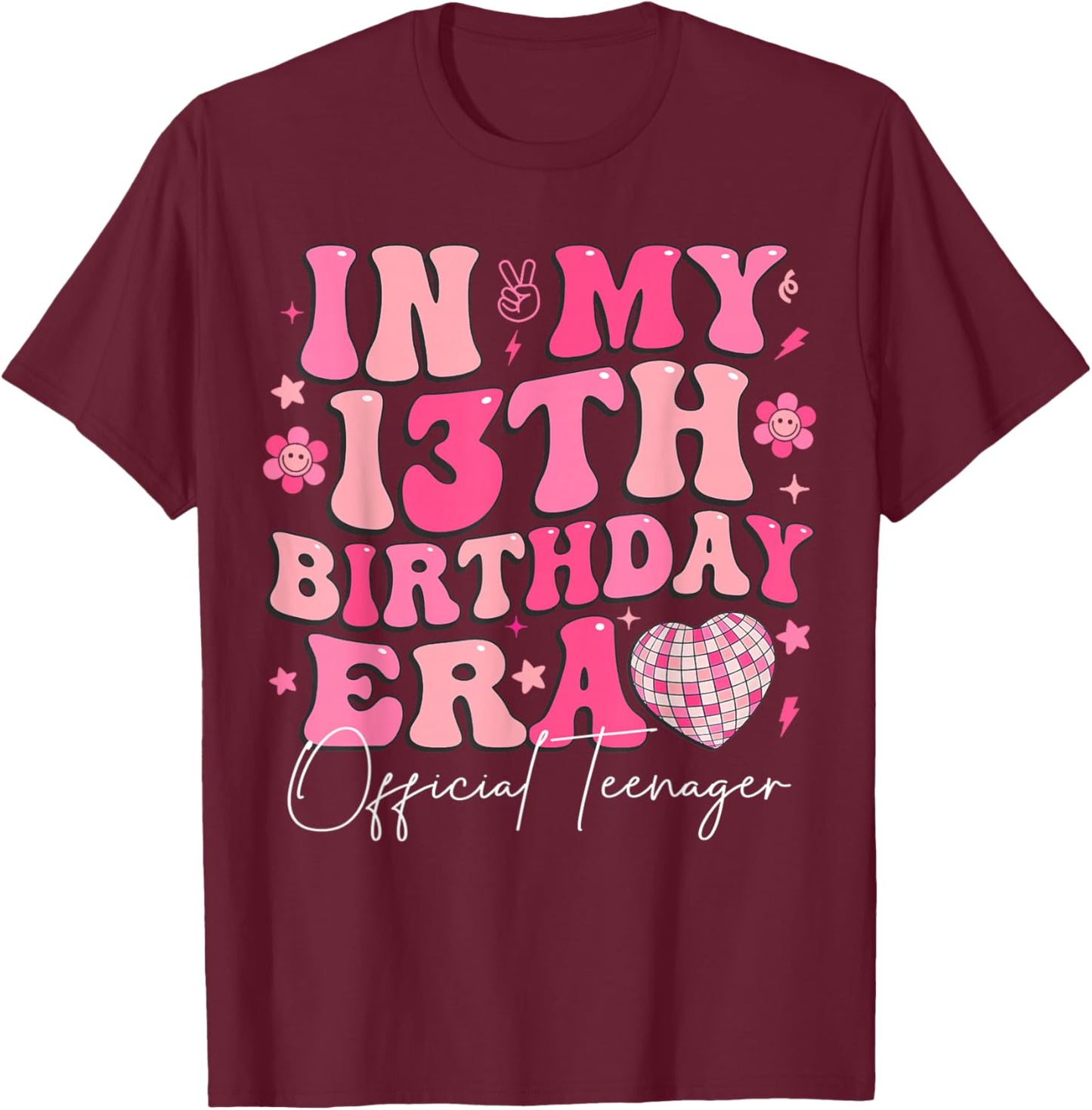 Retro in My 13th Birthday Era 13 Years Old Official Teenager T-Shirt - T-Shirt | Maroon