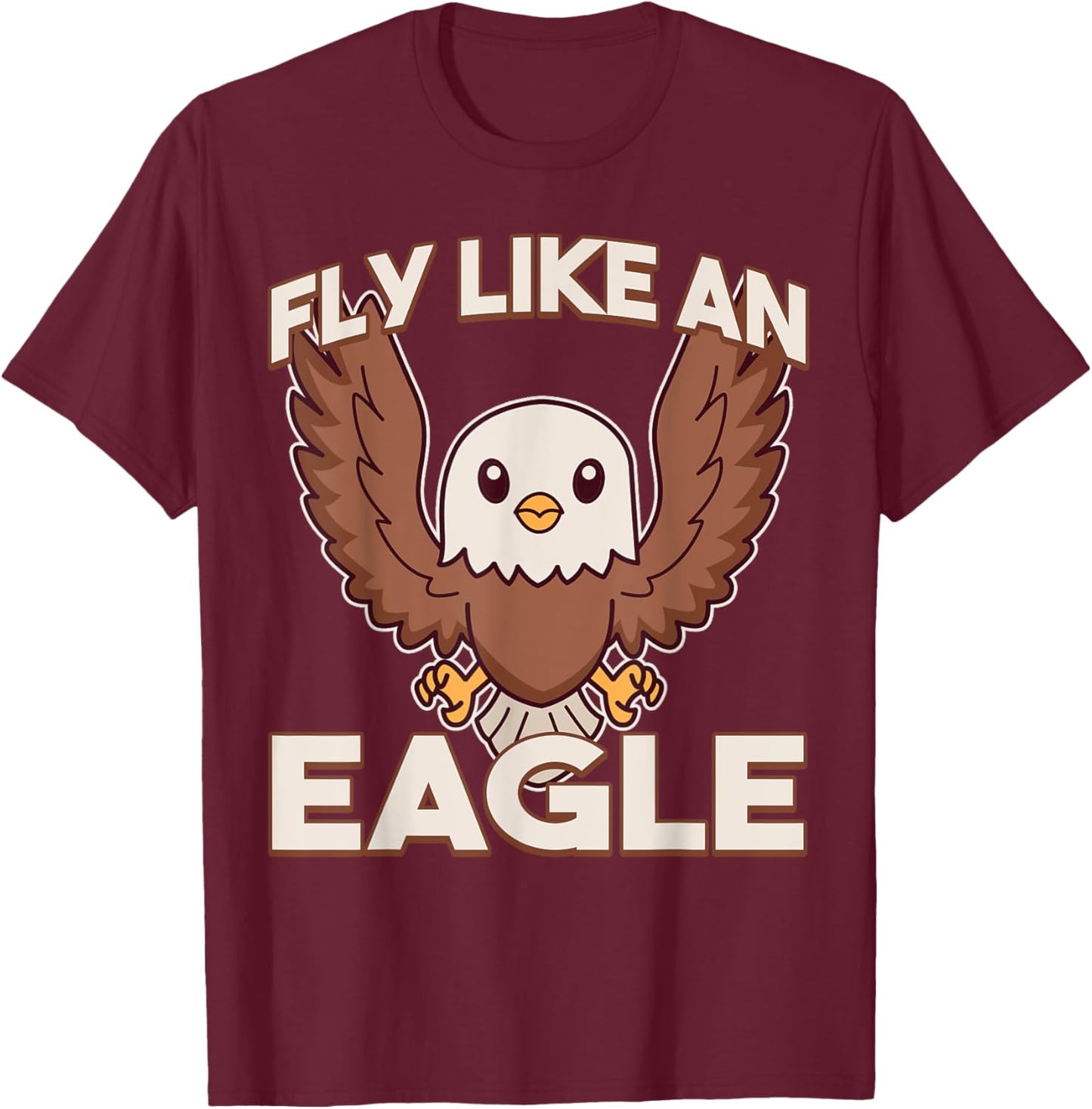 Fly Like An Eagle T-Shirt - T-Shirt | Maroon