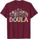 Doula Retro Wildflower Midwife Baby Catcher Home Birth Doula T-Shirt - T-Shirt | Maroon