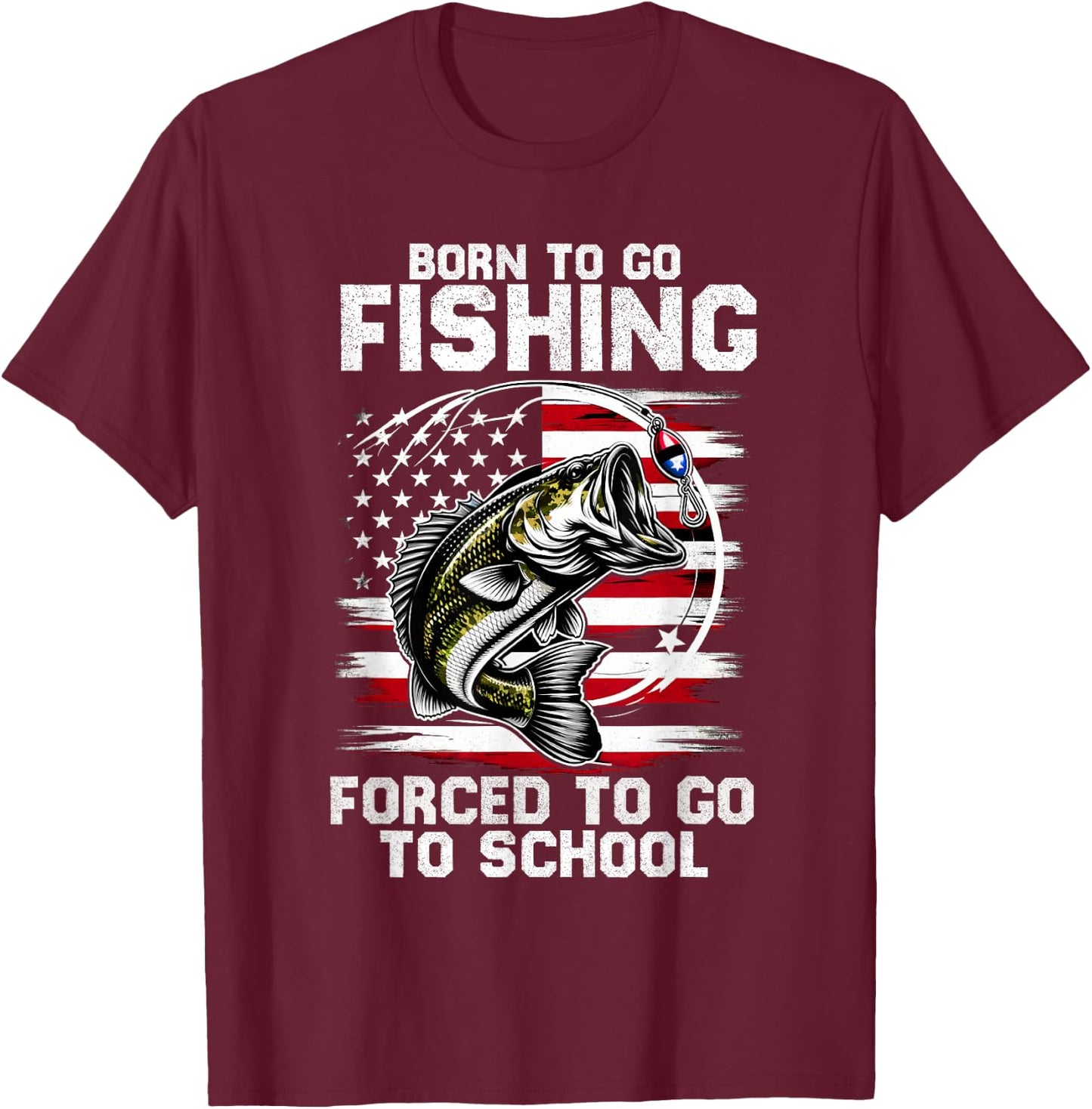 Born To Go Fishing Forced School Funny Fishing Kids Boys T-Shirt - T-Shirt | Maroon