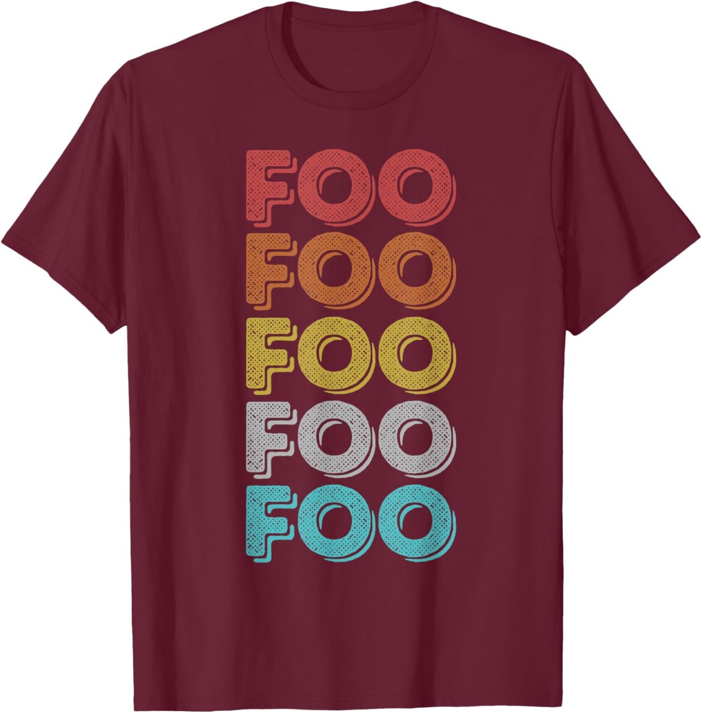 Vintage Retro Foo T-Shirt - T-Shirt | Maroon