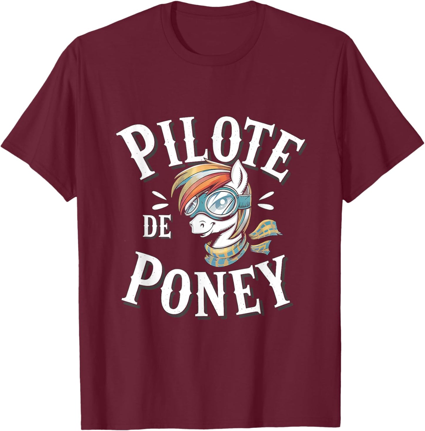 Pony Fan Rider Man Woman Child Original Funny T-Shirt - T-Shirt | Maroon
