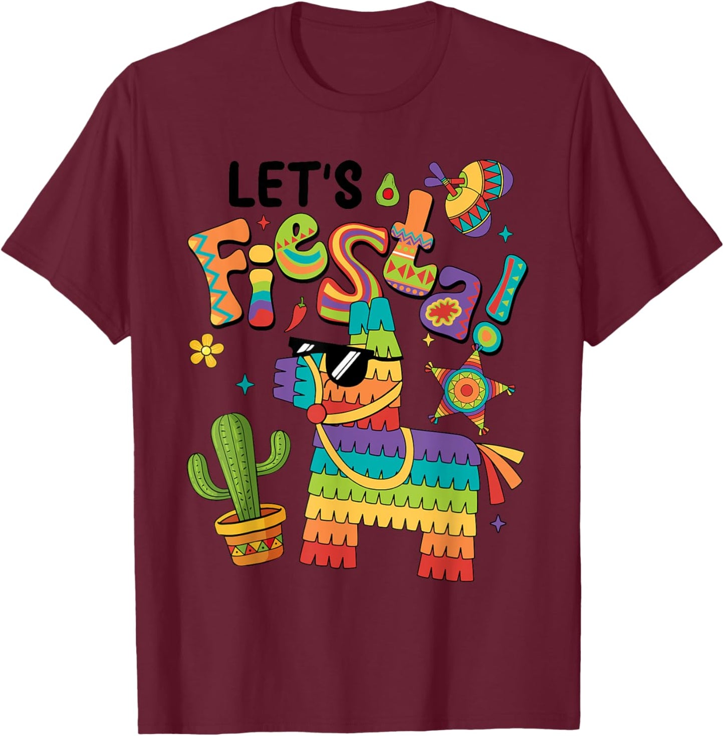 Let's Fiesta Pinata Cinco De Mayo Party Mexican Men Women T-Shirt - T-Shirt | Maroon