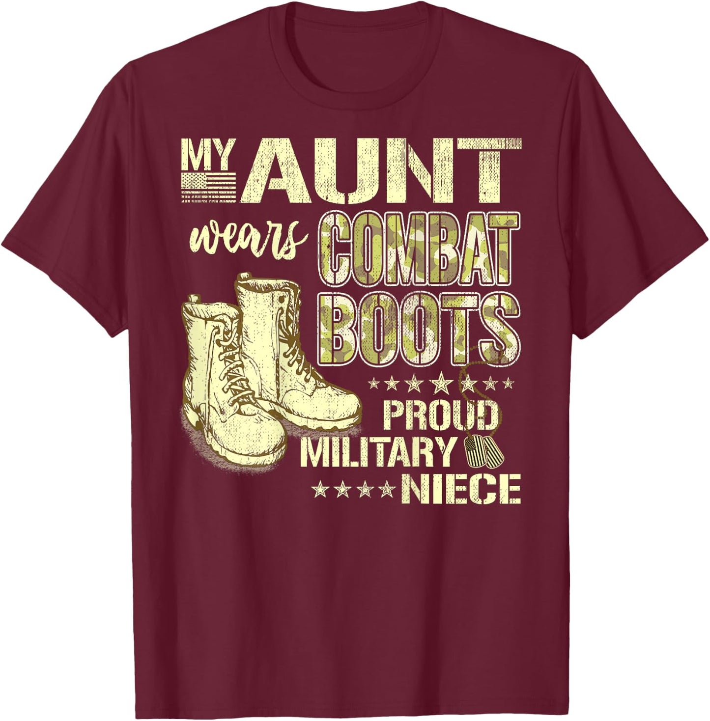 My Aunt Wears Combat Boots Dog Tag Proud Military Niece Gift Women Kids T-Shirt - T-Shirt | Maroon