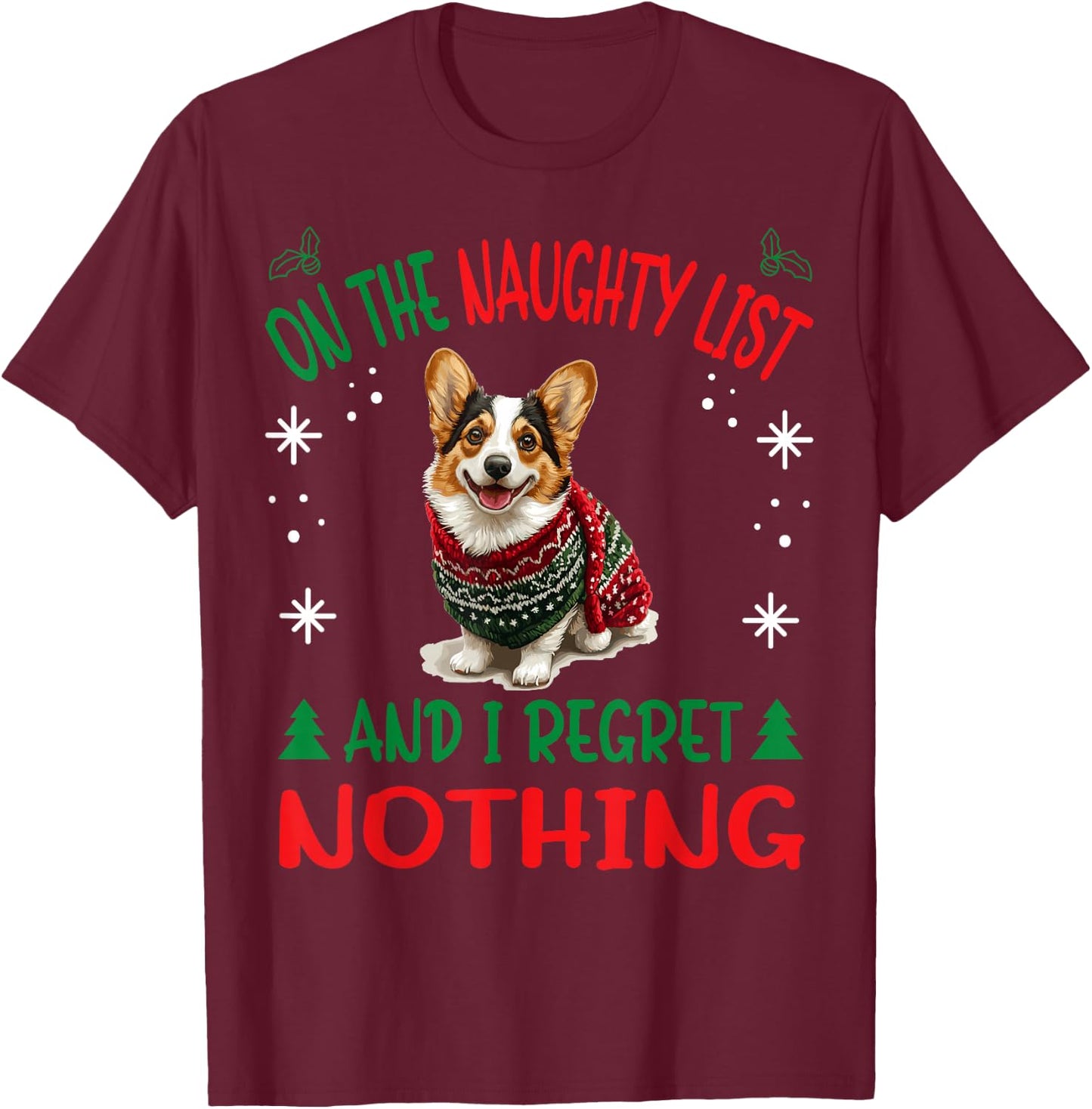 Cute Cardigan Welsh Corgi Dog Christmas On The Naughty List T-Shirt - T-Shirt | Maroon