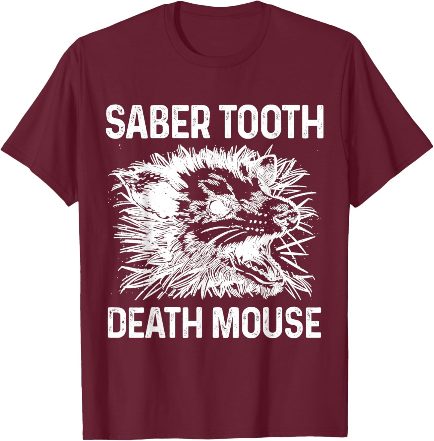 Opossum Saber Tooth Death Mouse Funny Possum T-Shirt - T-Shirt | Maroon