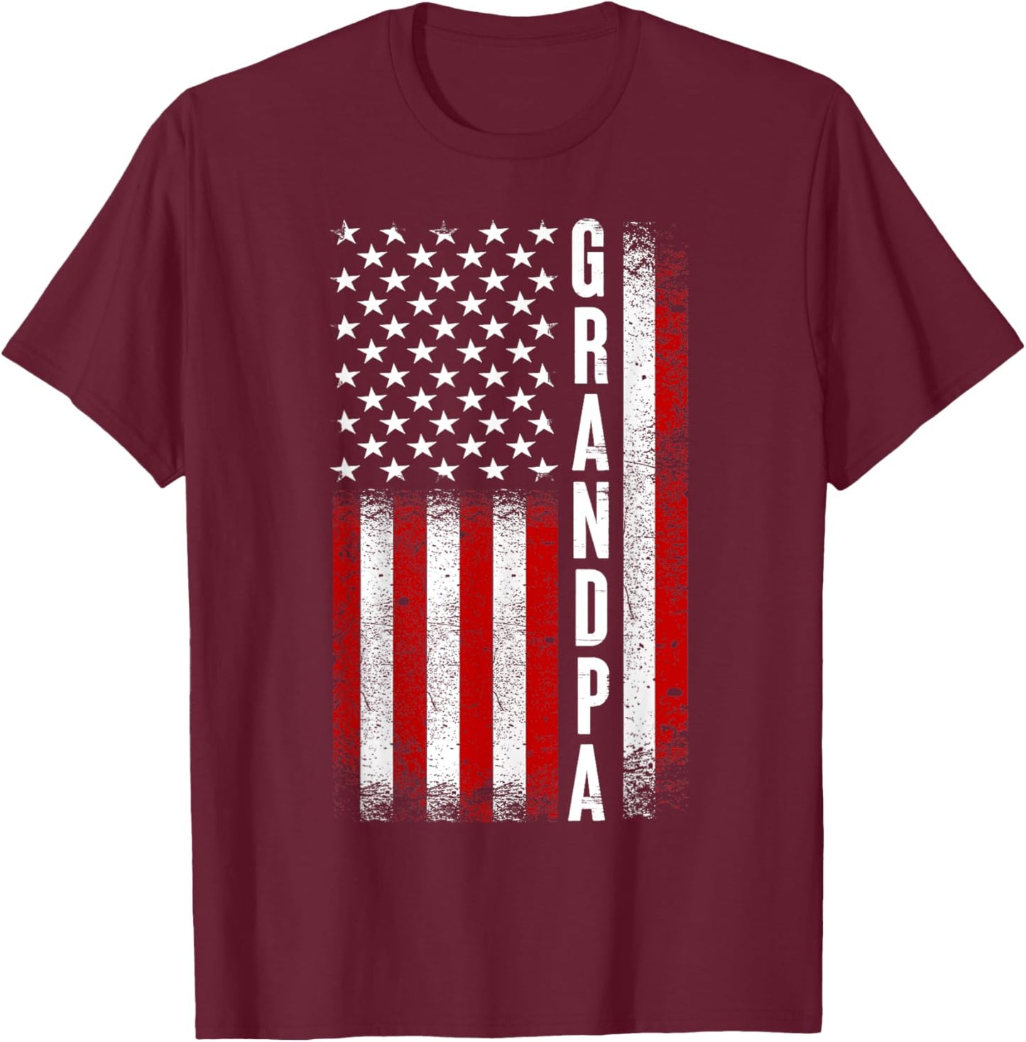 Grandpa American Flag Best Grandpa Ever Birthday Fathers Day T-Shirt - T-Shirt | Maroon