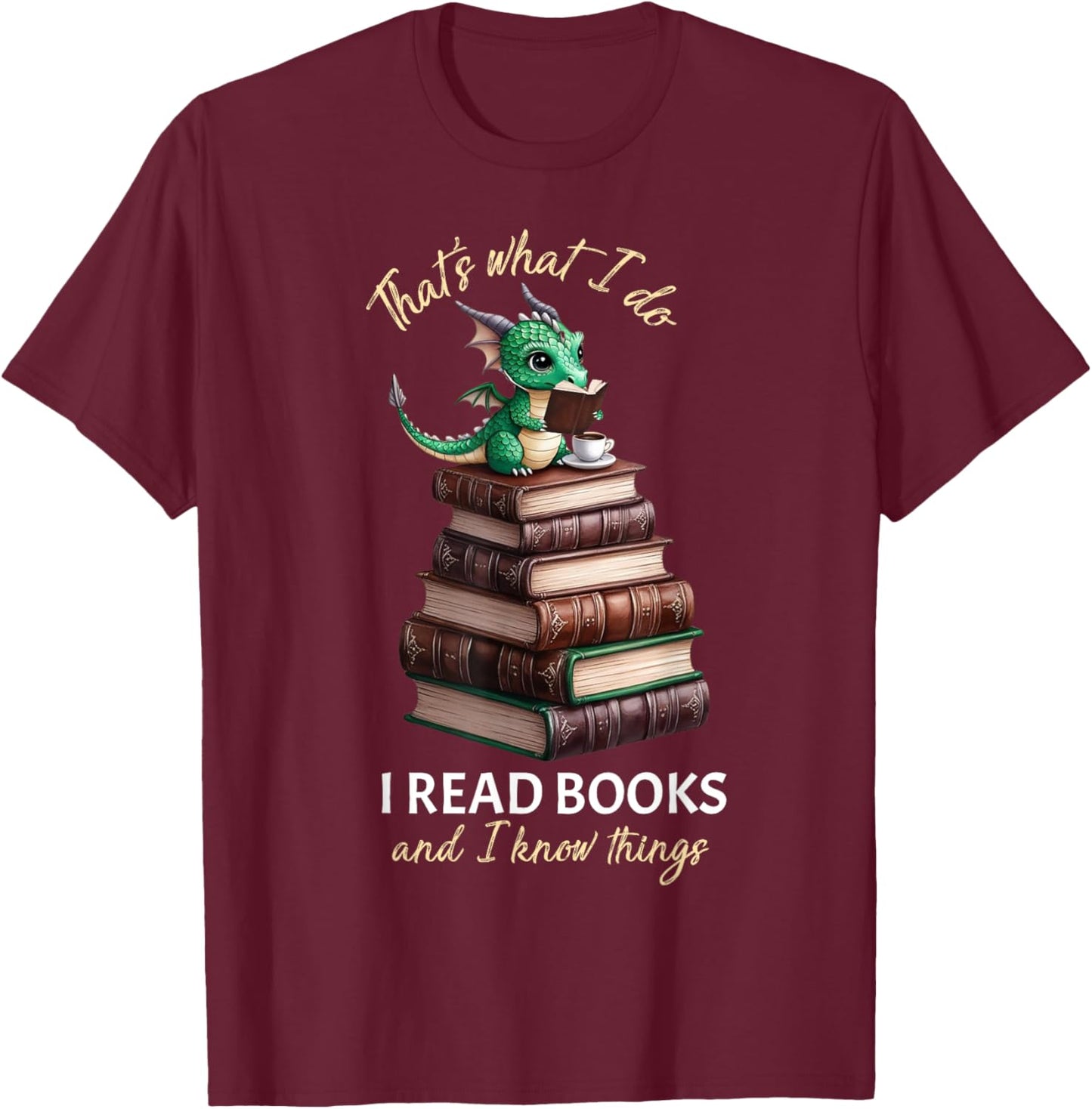 Librarian Bibliophile Dragon Coffee I read books T-Shirt - T-Shirt | Maroon