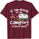 If I'm Drunk It's My Camping Friend's Fault Funny Flamingo Small T-Shirt - T-Shirt | Maroon