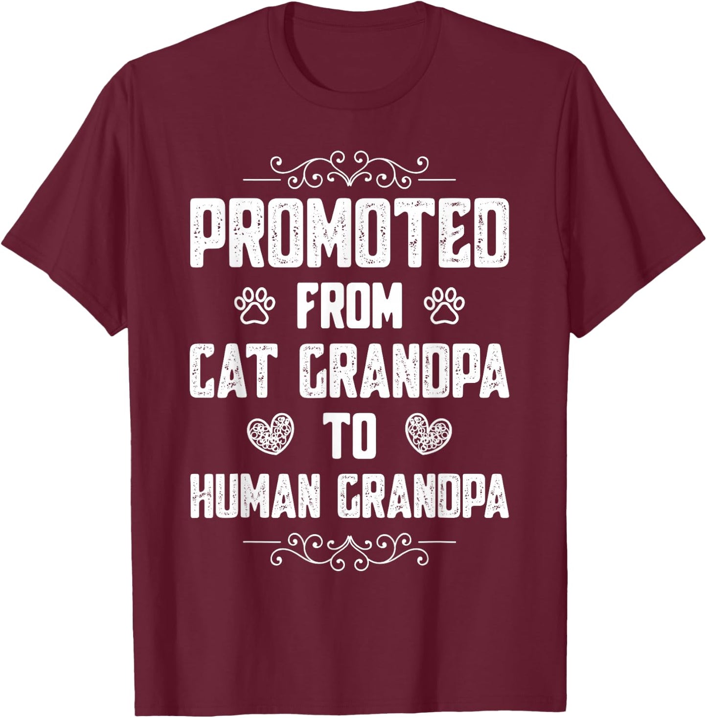 Promoted from Cat Grandpa to Human Grandpa T-Shirt - T-Shirt | Maroon