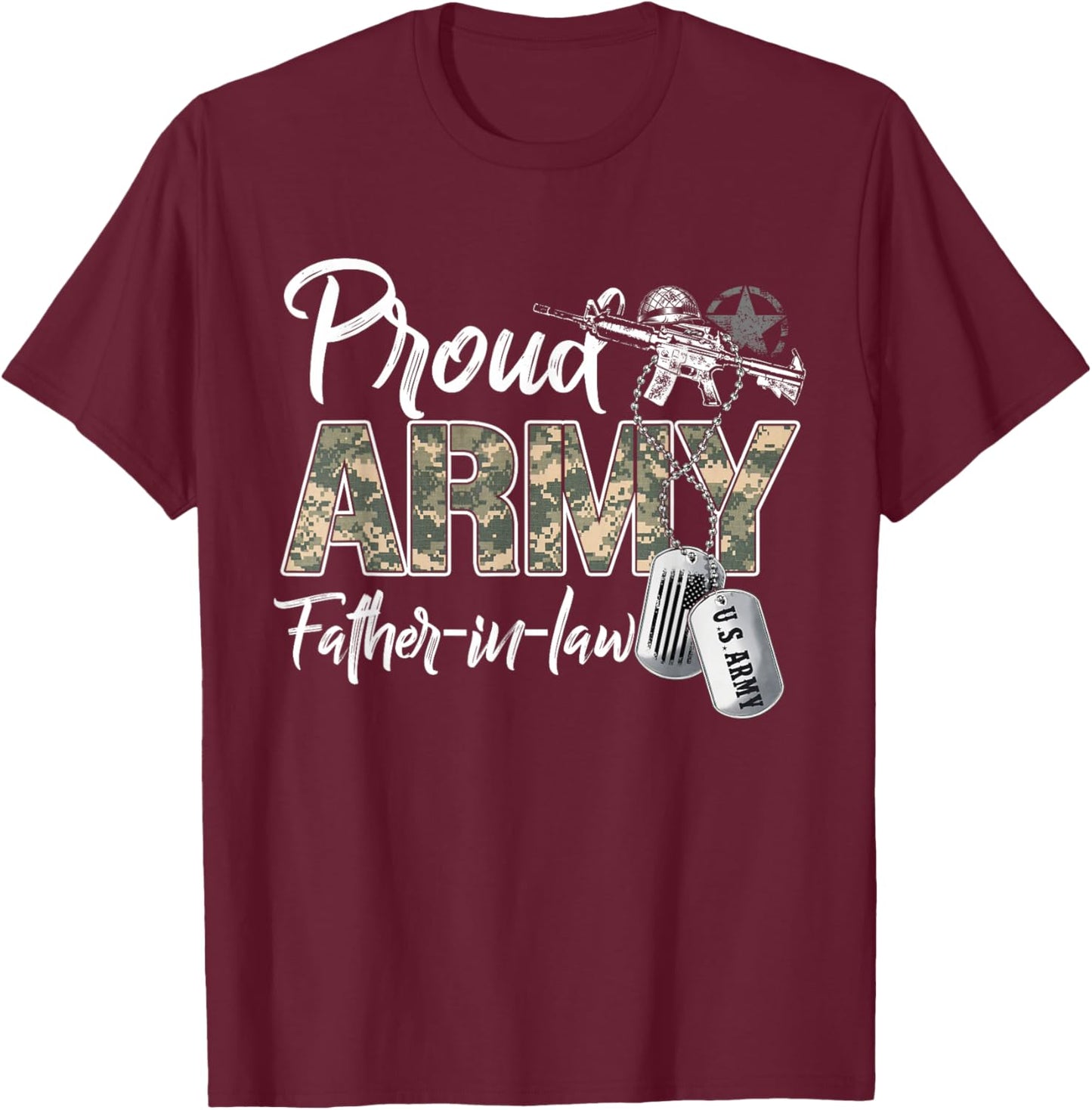Proud Army Father-In-Law US Army Family Matching Military T-Shirt - T-Shirt | Maroon
