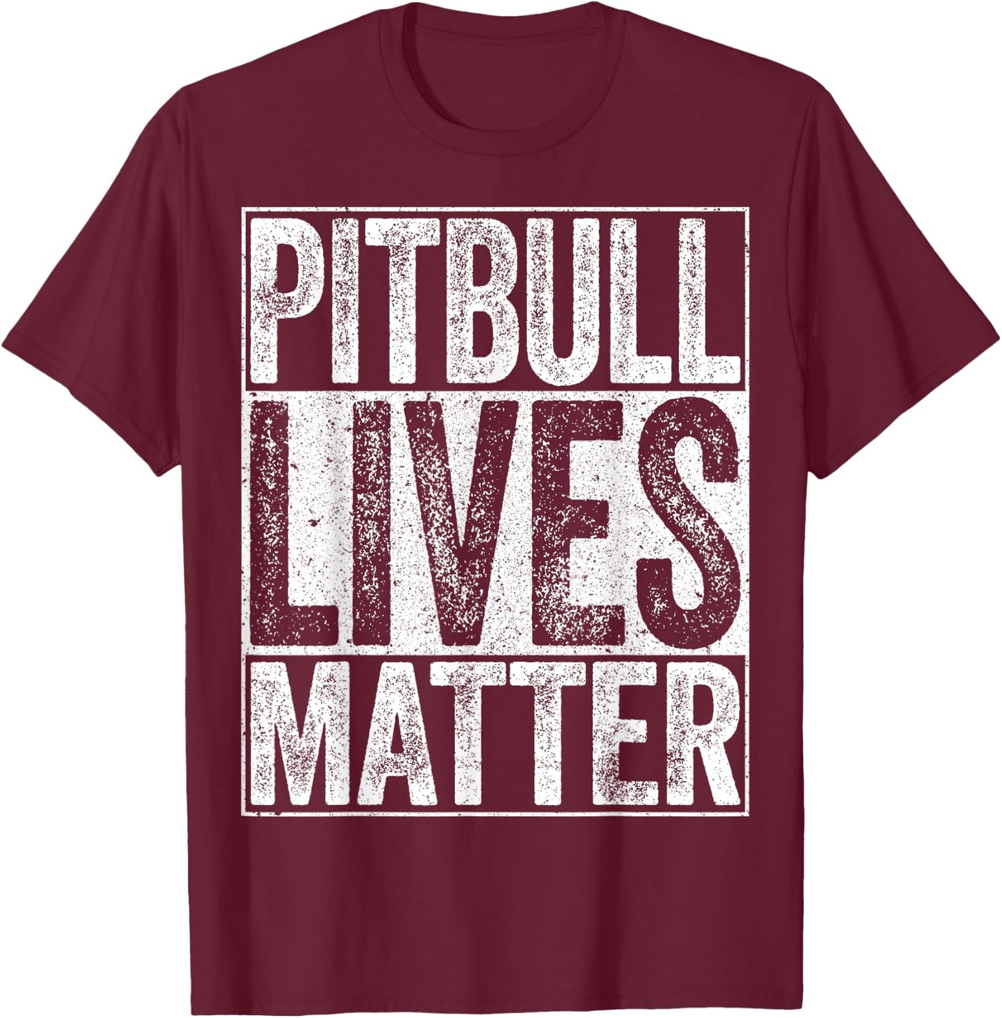 Pitbull Lives Matter Dog Lover Shirt T-Shirt - T-Shirt | Maroon