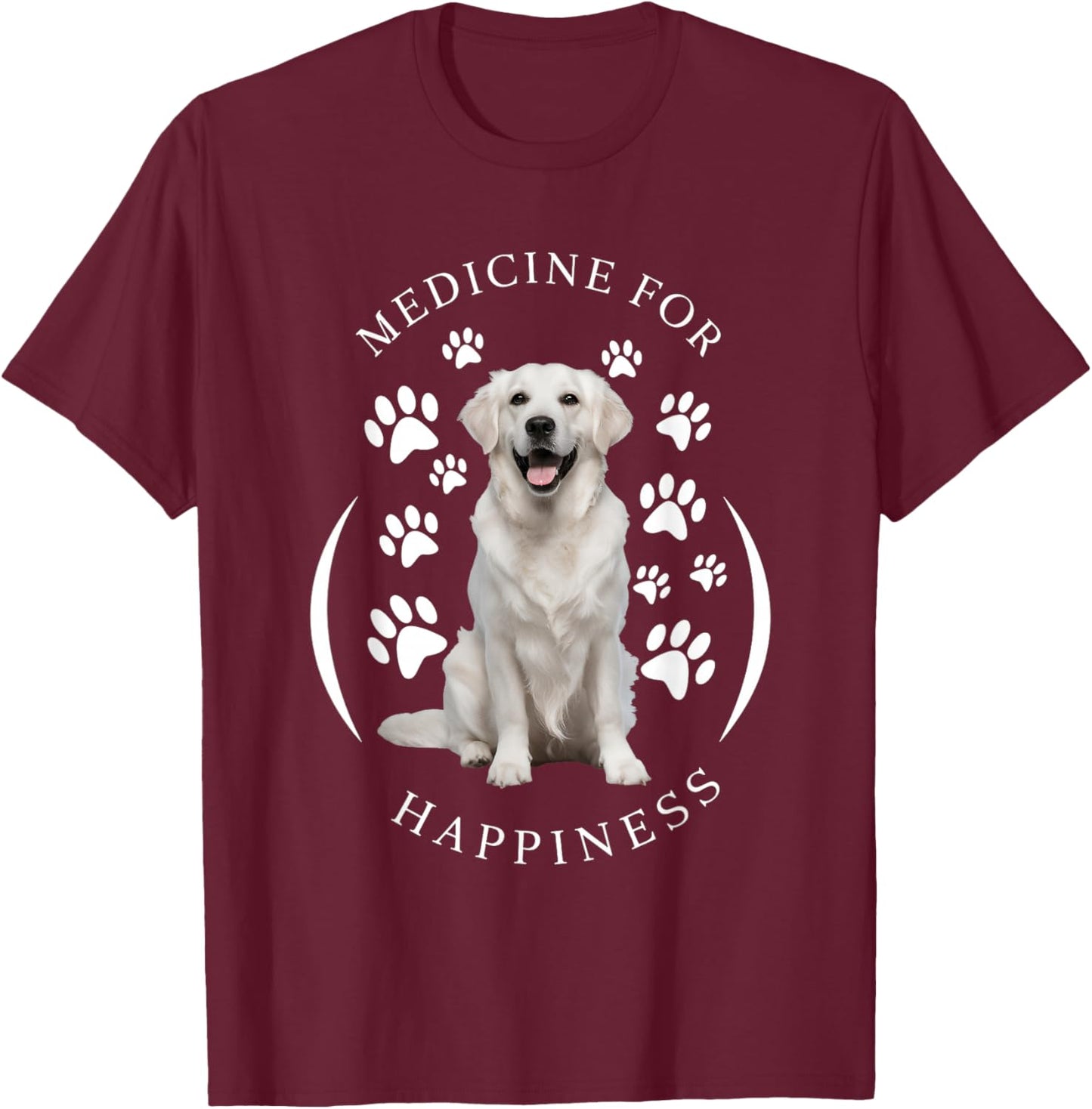 Cute English Cream Golden White Retriever Gifts Medicine for Happiness Dog Women Men Kids Cute Puppy Funny Black Classic Animal Print Short Sleeve T-Shirt - T-Shirt | Maroon