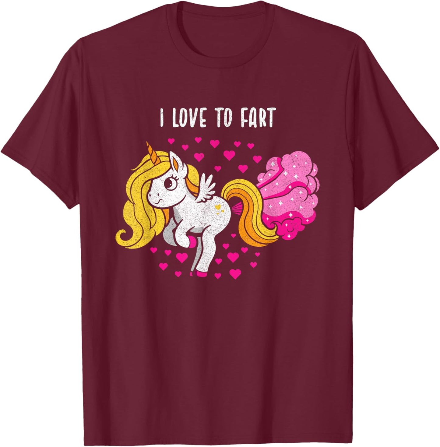 I Love to Fart a Unicorn Love Fart T-Shirt - T-Shirt | Maroon