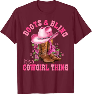 Boots and Bling its a Cowgirl Thing Rodeo Love Country Girls T-Shirt - T-Shirt | Maroon