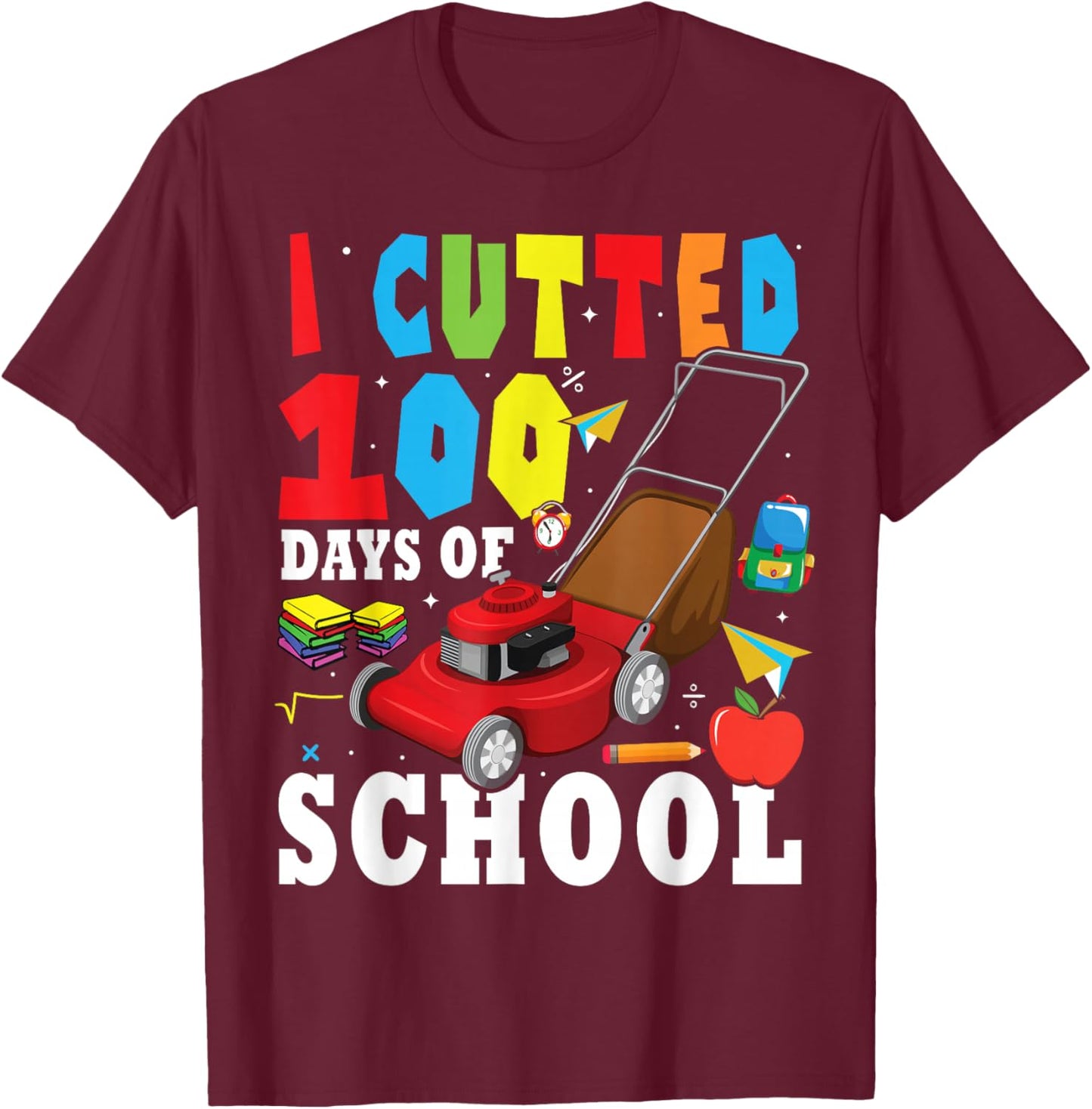 Cool Lawn Mower Apparel 100th Day Of School Teachers Boys T-Shirt - T-Shirt | Maroon