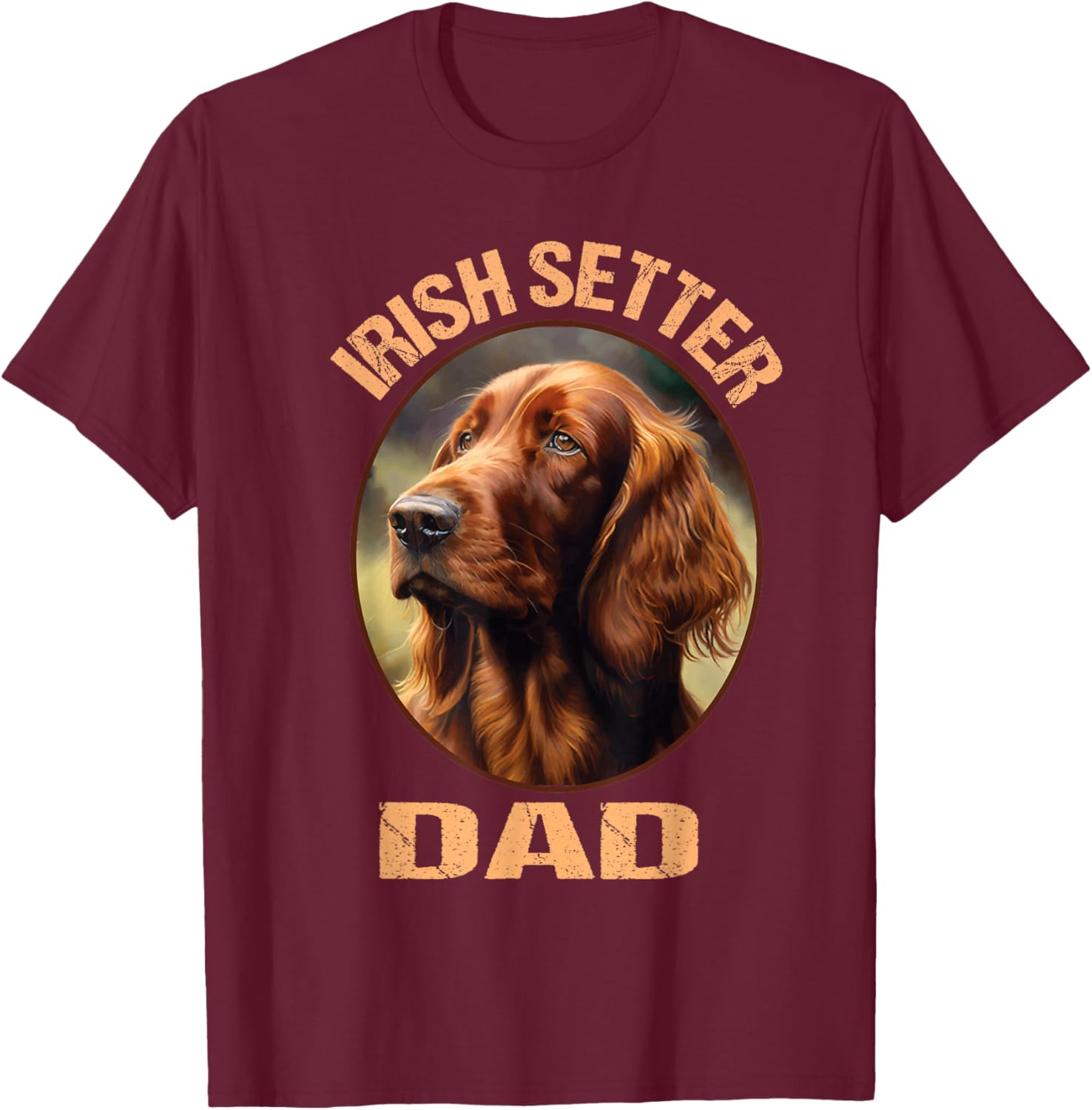 Irish Setter Gundog Dad Dog Father's Day T-Shirt - T-Shirt | Maroon