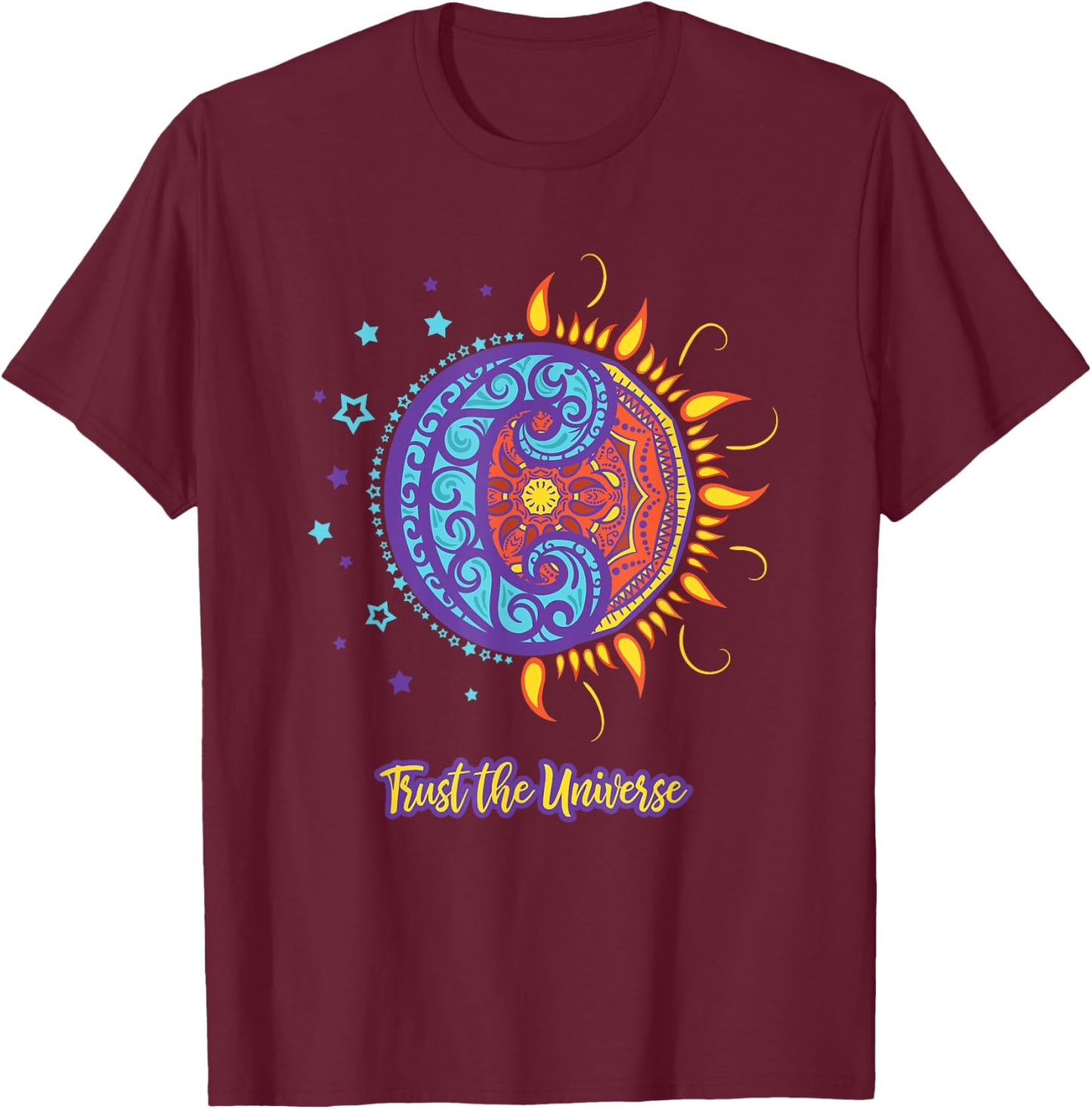 Trust the Universe Sun Moon, Positive Self Care T-Shirt - T-Shirt | Maroon