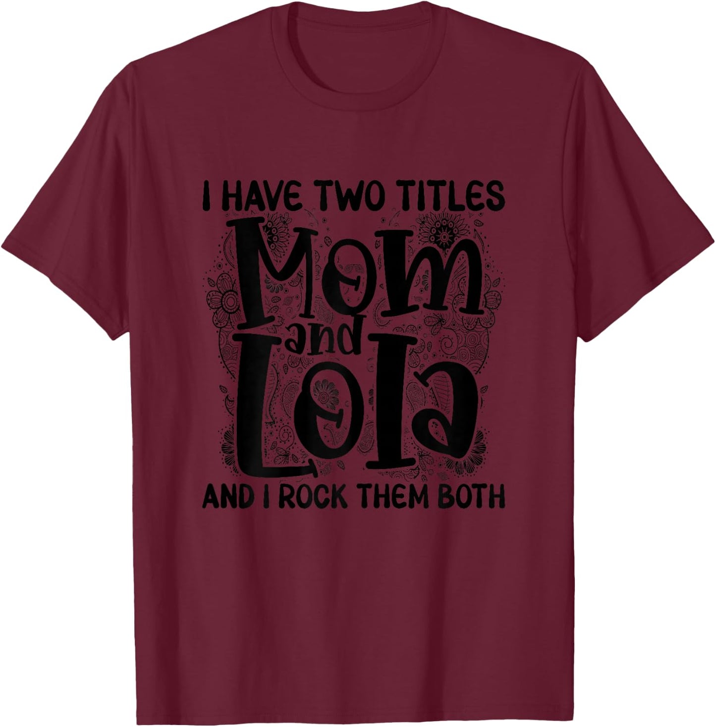 Mom and Lola Mother's Day Philippines Filipino Grandma T-Shirt - T-Shirt | Maroon