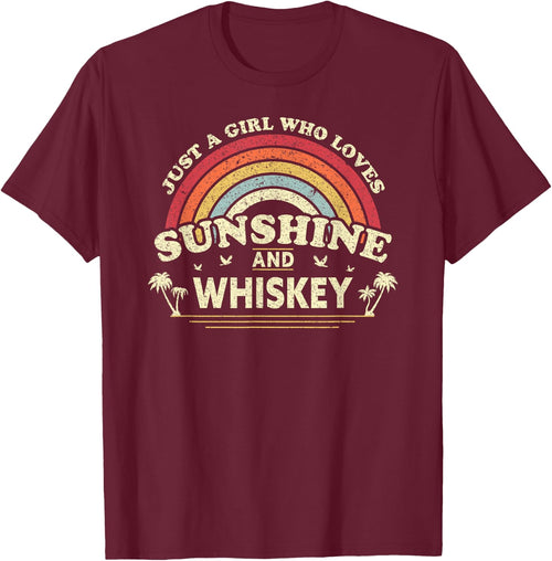 Whiskey Shirt. Just A Girl Who Loves Sunshine and Whiskey