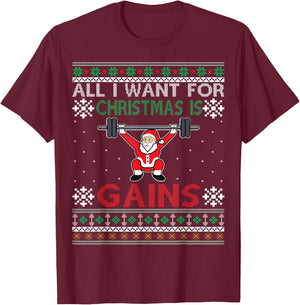 All I Want For Christmas Is Gains Christmas Fitness T-Shirt - T-Shirt | Maroon