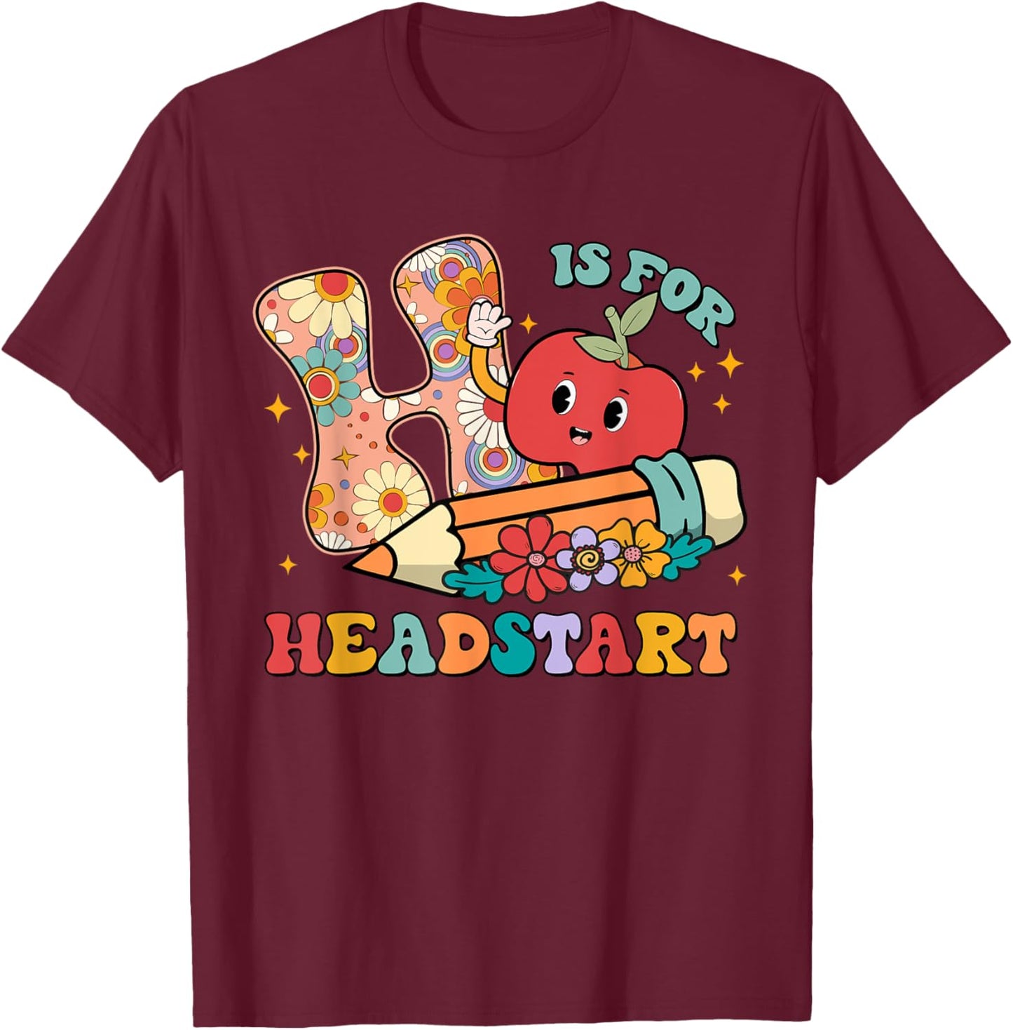 Groovy H Is For Headstart Funny Back To School Gifts T-Shirt - T-Shirt | Maroon