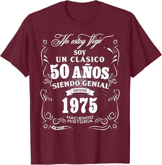 Vintage 50th Birthday Men Funny 1975 50 Birthday Spanish T-Shirt - T-Shirt | Maroon