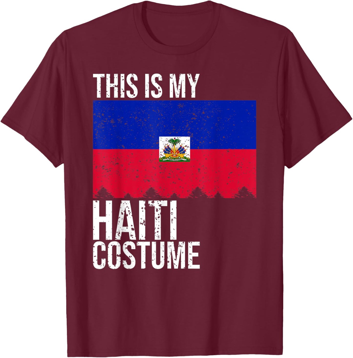 Vintage This is my Haiti Flag Costume For Halloween T-Shirt - T-Shirt | Maroon
