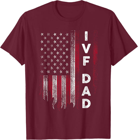 IVF Gift Warrior US Flag Daddy Transfer Day Infertility T-Shirt - T-Shirt | Maroon