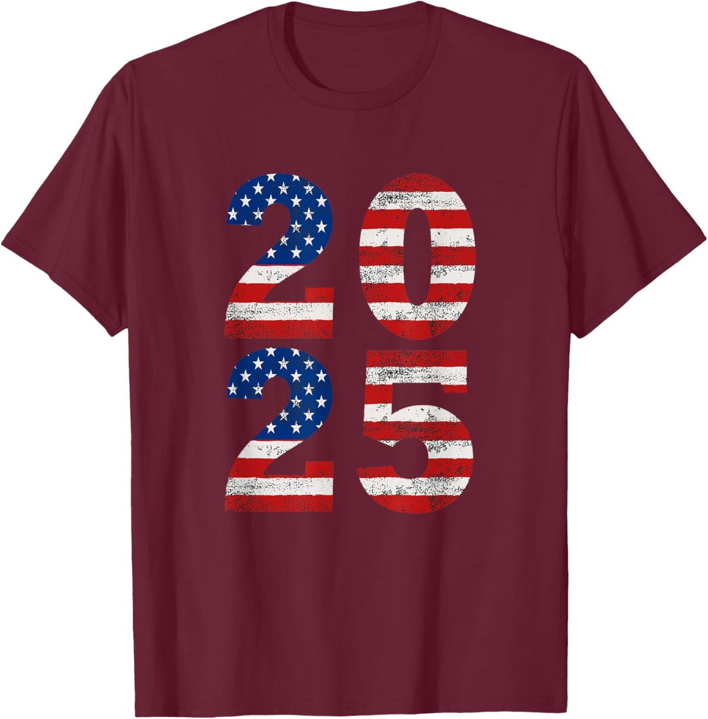 Classic Vintage 2025 American Flag 20 25 T-Shirt - T-Shirt | Maroon