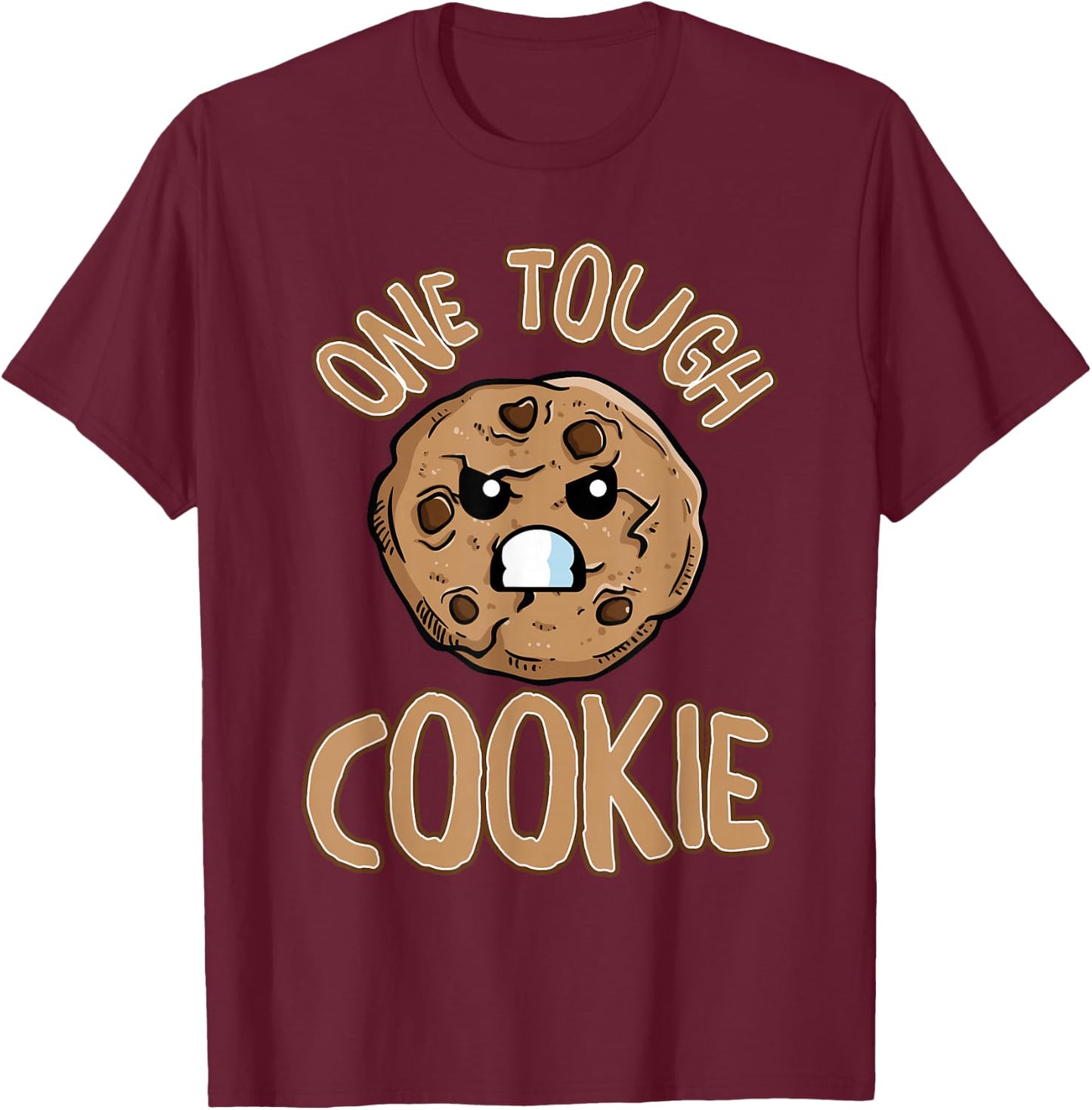 One Tough Cookie t - One Tough Cookie Baking T-Shirt - T-Shirt | Maroon