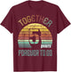 5th Years Wedding Anniversary Gifts For Couple Matching Five T-Shirt - T-Shirt | Maroon